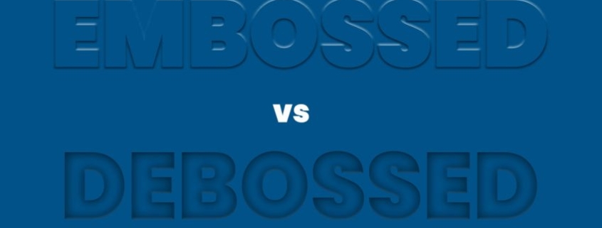 An image stating “Embossed vs Debossed Labels” showing the difference in styles.